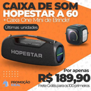 Caixa de Som Hopestar Plus A60 + Caixa One Mini de Brinde! [ÚLTIMAS UNIDADES]